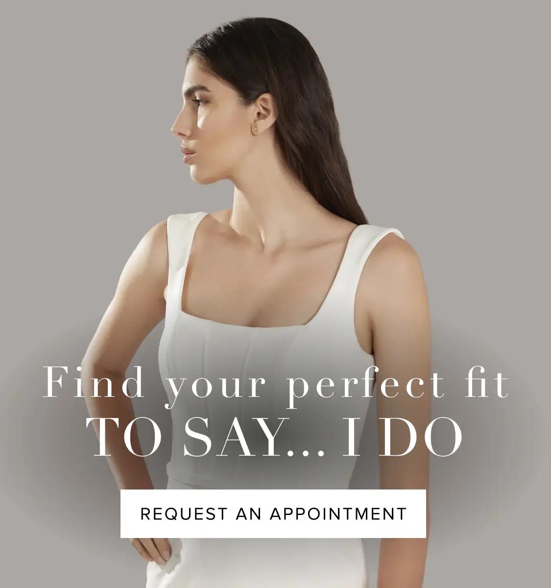 Find your perfect fit to say, I Do. Mobile banner